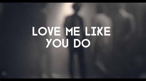 love me like you do mp3 free download